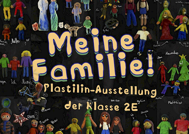 Meine Familie - Ausstellung der 2E Klasse